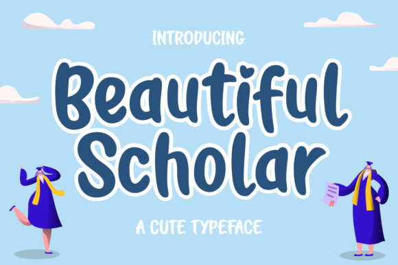 Beautiful Scholar: A Display Font That Adds Charm Without Compromising Clarity