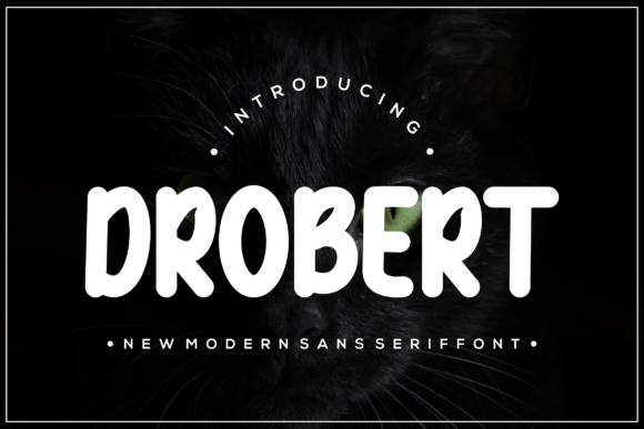 Drobert: A Chubby Display Font That Feels Like Handmade Joy
