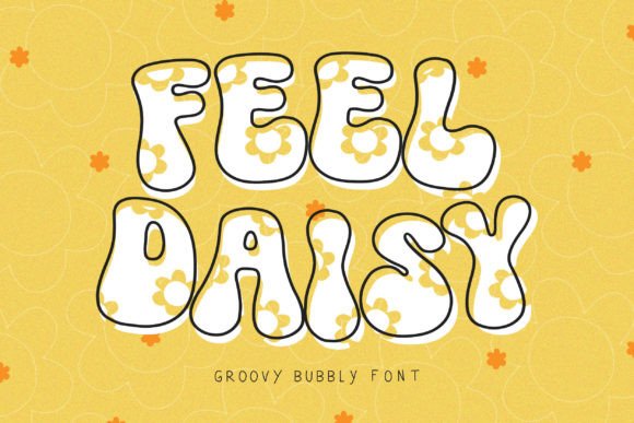 Feel Daisy: A Retro Display Font That Brings Warmth to Digital Branding