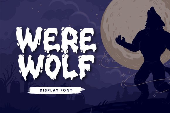 Werewolf Display Font: Playful Horror for Handmade Labels & Printables